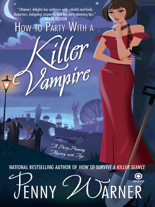 Title details for How to Party with a Killer Vampire by Penny Warner - Available